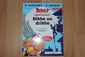 Bild des Verkufers fr Asterix Hibbe un dribbe. Gemolt un geschribbe vom Uderzo. zum Verkauf von Bockumer Antiquariat Gossens Heldens GbR