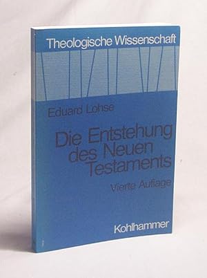 Seller image for Die Entstehung des Neuen Testaments / Eduard Lohse for sale by Versandantiquariat Buchegger
