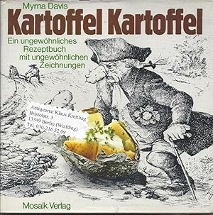 Imagen del vendedor de Kartoffel Kartoffel - Ein ungewhnliches Rezeptbuch mit ungewhnlichen Zeichnungen. In Deutsche bertragen und bearbeitet von Gisa von Barsewisch und Hansjrg Bergmann a la venta por Klaus Kreitling