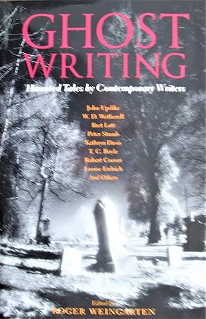 Seller image for Ghost Writing. Haunted Tales By Contempory Writers. SIGNED COPY for sale by Ken Jackson