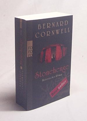 Bild des Verkufers fr Stonehenge : historischer Roman / Bernard Cornwell. Aus dem Engl. von Elke Bartels zum Verkauf von Versandantiquariat Buchegger