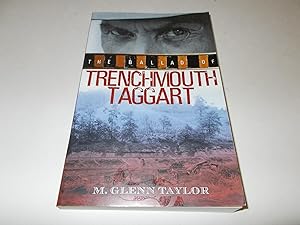 Bild des Verkufers fr The Ballad of Trenchmouth Taggart zum Verkauf von Paradise Found Books