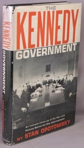 Seller image for The Kennedy Government. for sale by Bucks County Bookshop IOBA