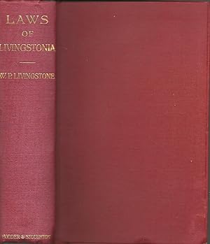 Laws of Livingstonia a Narrative of Missionary Adventure and Achievement