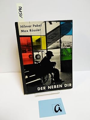 Seller image for Der neben dir. Kurzbetrachtungen in Wort und Bild. for sale by AphorismA gGmbH