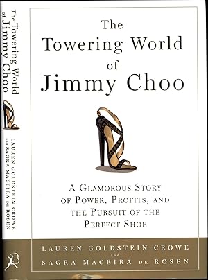 Immagine del venditore per The Towering World of Jimmy Choo / A Glamorous Story of Power, Profits, and the Pursuit of the Perfect Shoe (SIGNED) venduto da Cat's Curiosities