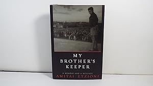 My Brother's Keeper: A Memoir and a Message