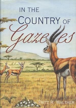 Seller image for In the Country of Gazelles for sale by Kenneth A. Himber