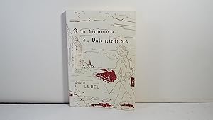 A La Decouverte Du Valenciennois