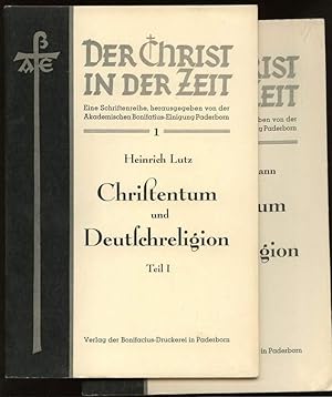 Bild des Verkufers fr Christentum und Deutschreligion. Teil I u. II (2 Hefte). zum Verkauf von Antiquariat Dennis R. Plummer