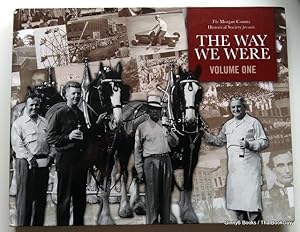 The Way We Were Volume One (Jacksonville Illinois - Morgan County)