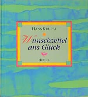 Seller image for Wunschzettel ans Glck. Hans Kruppa. Mit Ill. von Gloria Keetman-Maier und Henes Maier for sale by NEPO UG