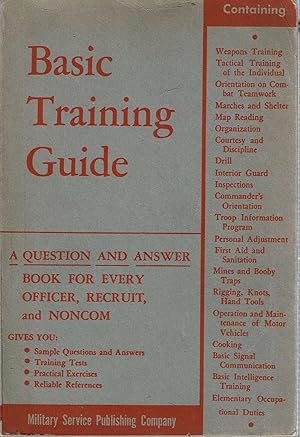 Imagen del vendedor de The Basic Training Guide a la venta por Mike's Library LLC