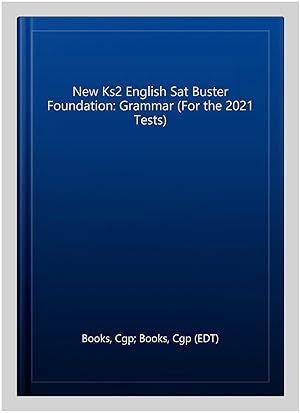 Image du vendeur pour New Ks2 English Sat Buster Foundation: Grammar mis en vente par GreatBookPrices