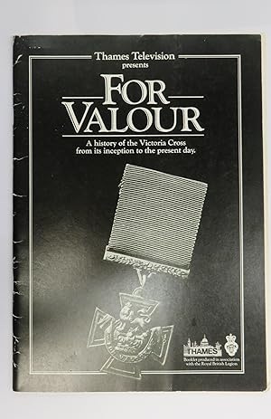 Image du vendeur pour For Valour A History of the Victoria Cross from its inception to the present day mis en vente par St Marys Books And Prints