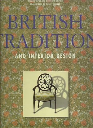 British Tradition and Interior Design; Town and Country Living in the British Isles