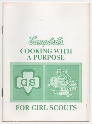 Seller image for Campbell's Cooking With A Purpose For Girl Scouts for sale by cookbookjj