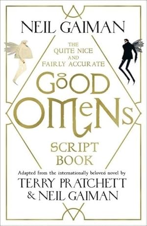 Seller image for The Quite Nice and Fairly Accurate Good Omens Script Book for sale by AHA-BUCH GmbH