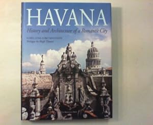 Havana. History and Architecture of a Romantic City.