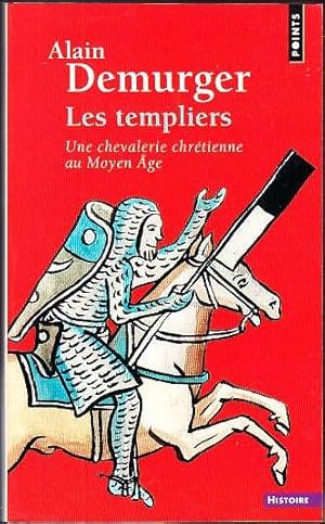 Seller image for Templiers. Une Chevalerie Chr'tienne Au Moyen GE(Les) for sale by Booklover Oxford