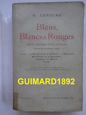 Imagen del vendedor de Bleus, Blancs et Rouges a la venta por Librairie Michel Giraud