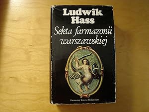 Seller image for Sekta farmazonii warszawskiej. Pierwsze stulecie wolnomularstwa w Warszawie (1721-1821) for sale by Polish Bookstore in Ottawa