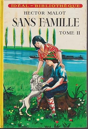 Imagen del vendedor de Sans Famille Tome II a la venta por Librairie l'Aspidistra