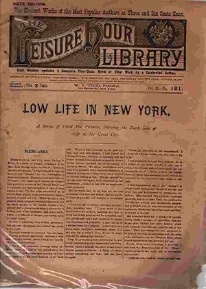 Leisure Hour Library Low Life in New York, a Series of Vivid Pictures, Showing the Dark Side of L...