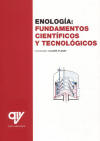 Imagen del vendedor de ENOLOGA: FUNDAMENTOS CIENTFICOS Y TECNOLGICOS a la venta por Vuestros Libros