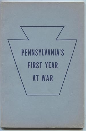 Pennsylvania's First and Second Years At War (2 books)