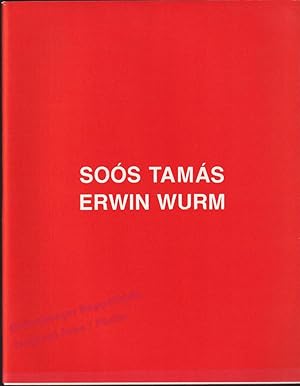 Imagen del vendedor de Sos Tams - Erwin Wurm: Ausstellung 06.10 - 21.10.1989 , Budapest - Janos,Frank a la venta por Oldenburger Rappelkiste