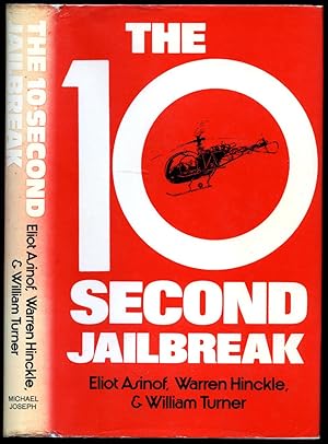 Bild des Verkufers fr The 10 (Ten) Second Jail Break; The Helicopter Escape of Joel David Kaplan zum Verkauf von Little Stour Books PBFA Member