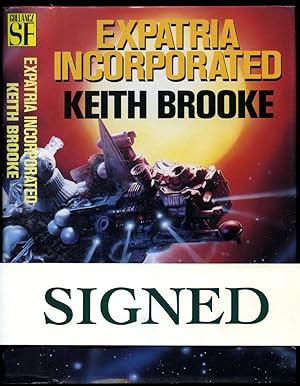 Seller image for Expatria Incorporated [Signed] for sale by Little Stour Books PBFA Member