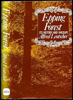 Seller image for Epping Forest; Its History and Wildlife for sale by Little Stour Books PBFA Member