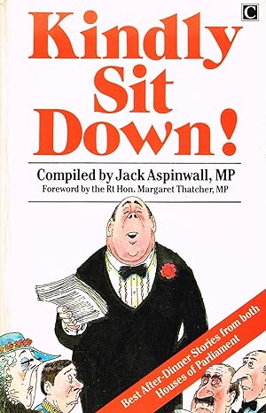 Immagine del venditore per Kindly Sit Down! : venduto da Sapphire Books