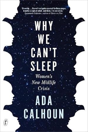 Seller image for Why We Can't Sleep: Women's New Midlife Crisis (Paperback) for sale by Grand Eagle Retail
