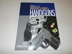 Imagen del vendedor de Gun Digest Shooter's Guide to Handguns a la venta por Paradise Found Books