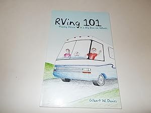 Imagen del vendedor de RV-ing 101 : Playing House in a Big Box on Wheels a la venta por Paradise Found Books