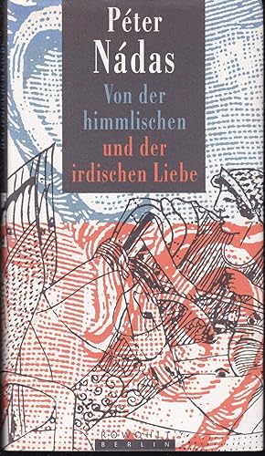 Seller image for Von der himmlischen und der irdischen Liebe for sale by Graphem. Kunst- und Buchantiquariat