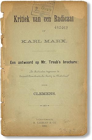 Kritiek van een Radicaal op Karl Marx. Een antwoord op Mr. Treub's brochure: "De Radicalen tegeno...