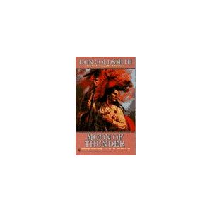 Seller image for Moon of Thunder (The Spanish Bit Saga #7) (Mass Market Paperback) for sale by InventoryMasters