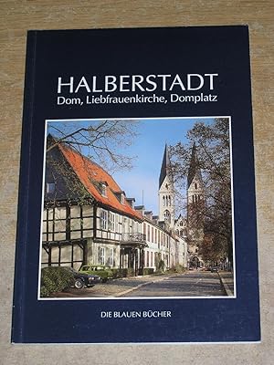 Imagen del vendedor de Die Blauen Bcher, Halberstadt, Dom, Liebfrauenkirche u. Domplatz. a la venta por Neo Books