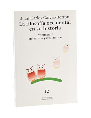 Imagen del vendedor de LA FILOSOFA OCCIDENTAL EN SU HISTORIA. VOLUMEN II. HELENISMO Y CRISTIANISMO a la venta por Librera Monogatari