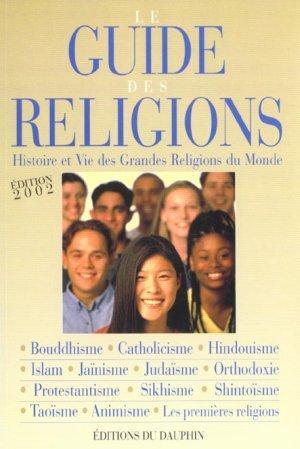 Image du vendeur pour Le guide des religions mis en vente par Chapitre.com : livres et presse ancienne