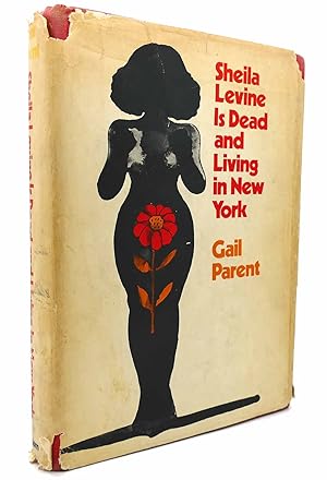 Imagen del vendedor de SHEILA LEVINE IS DEAD AND LIVING IN NEW YORK a la venta por Rare Book Cellar