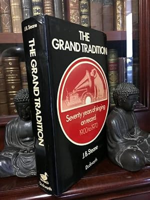 Imagen del vendedor de The Grand Tradition Seventy Years of Singing on Record. a la venta por Time Booksellers