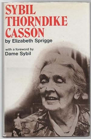 Bild des Verkufers fr Sybil Thorndike Casson. with a foreword by Dame Sybil. zum Verkauf von Time Booksellers