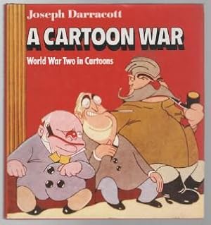 Imagen del vendedor de A Cartoon War World war Two in Cartoons. a la venta por Time Booksellers