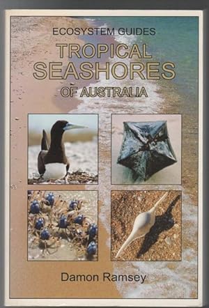 Bild des Verkufers fr An Ecosystem Guide Book: Tropical Seashores Of Australia. zum Verkauf von Time Booksellers