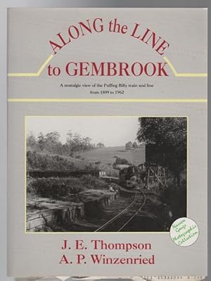 Image du vendeur pour Along The Line to Gembrook. mis en vente par Time Booksellers